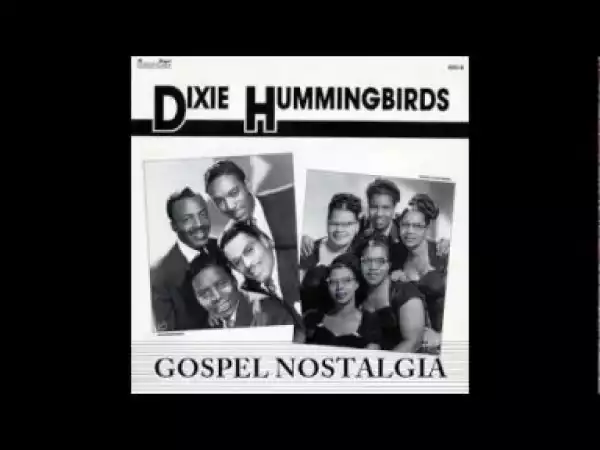 Dixie Hummingbirds - What Then